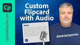 All-New Adobe Captivate - Custom Flip Card Interaction with Audio