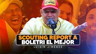 Scouting Report a Boletri - Luisin Jiménez