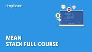 MEAN Stack Full Course 2022 | MEAN Stack Project | MEAN Stack Interview Questions | Simplilearn