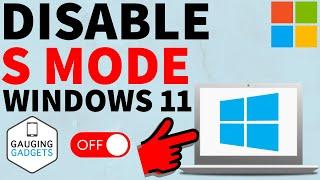 How to Disable S Mode on Windows 11 - Switch Out of S Mode