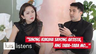 LUIS LISTENS TO BEAUTY GONZALEZ (Sinong kukuha sayong artista, Ang taba-taba mo!) | Luis Manzano