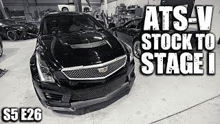 Cadillac ATS-V Stock to Stage I (HUGE Gains)  | RPM S5 E26