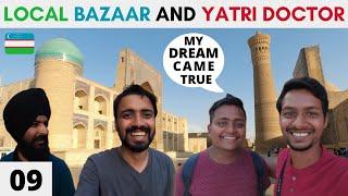 Bukhara Bazaar with Indian Travel Vlogger @yatridoctor @Navdeepbrarvlogs (EP 09) Hindi Travel Vlog