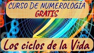 Curso de NUMEROLOGIA GRATIS - Los ciclos de la Vida