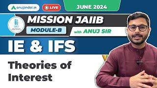 JAIIB Preparation 2024 | Indian Financial System JAIIB | IE & IFS | Theories of Interest