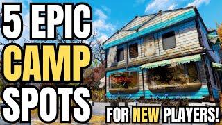 5 Beginner Camp Spots! | Fallout 76 Best Camp Locations