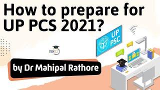 UP PCS 2021 - Strategy to prepare for UP PCS 2021 exam by Dr Mahipal Rathore #UPPCS2021