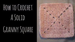 How to Crochet a Solid Granny Square