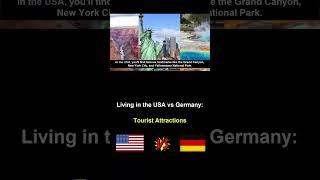 Living in the USA vs Germany #touristattractions