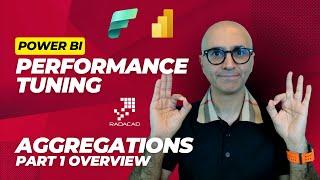 Power BI Performance Tuning   Aggregation Part 1   Overview