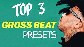 GROSS BEAT PRESETS!!  TOP 3 - TM88 & SOUTHSIDE STYLE 