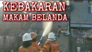 RANGER : Kebakaran Makam Belanda Jl. Peneleh