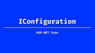 Working with Configuration in ASP.NET Core 5.0