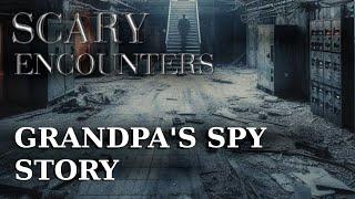 Saul's Scary Encounters - Granpa's Spy Story