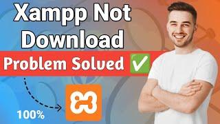 Xampp installation on windows 10 |  Problem in downloading  XAMPP | xampp not download