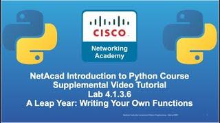 Cisco NetAcad Introduction to Python Course - Supplemental Lab Tutorial & Solution Set: Lab 4.1.3.6