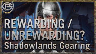 Rewarding or Unrewarding? - The Shadowlands Gearing Experience