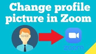 How to change profile picture in Zoom meeting app desktop ?