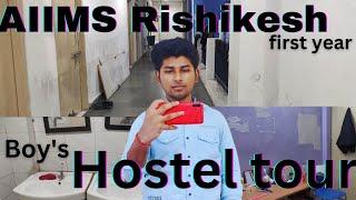 AIIMS Rishikesh boy's hostel tour//first year #aiimsrishikesh #neet2024