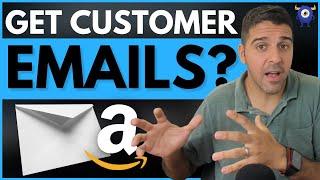 HOW TO GET AMAZON CUSTOMERS EMAIL ADDRESSES