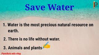 10 Lines on Save Water in English || World water day || Essay on Save Water || Speech on Save Water