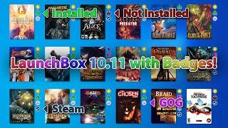 LaunchBox 10.11 Released! New Badges System, GOG and Steam Import Overhauls!