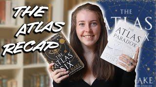 THE ATLAS RECAP (before you read The Atlas Complex)