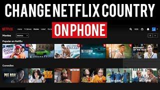 How To Change Country on Netflix Android! (3 Simple Steps)