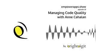 Managing Code Quality with Anne Cahalan
