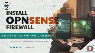 How to Install OPNsense 23.1 Firewall