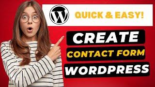 How To Create A Contact Form In WordPress 2024  - (FAST & Easy!)