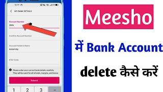 meesho app me bank details delete kaise kare ? how to delete bank details in meesho