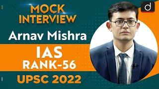 Arnav Mishra, Rank- 56 | UPSC CSE 2022 | English Medium | Mock Interview | Drishti IAS English