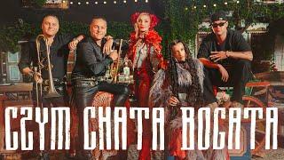 Czym chata bogata - Cleo, Viki Gabor, Wac Toja, Golec uOrkiestra, Donatan