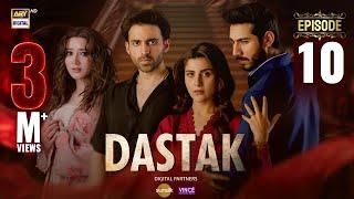 Dastak Ep 10 | Ali Raza | Sohai Ali | Feroz Kadri | Eng Sub | 22 Feb 2025 | ARY Digital Drama