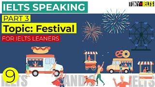 IELTS Speaking part 3 - Topic: Festivals | Do you think festivals bring people together?