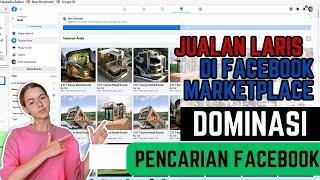 Cara Jualan di facebook untuk pemula banjir orderan | Tips Agar dominasi pencarian fb Marketplace