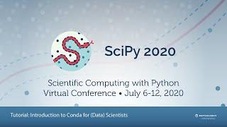 Introduction to Conda for (Data) Scientists Tutorial | SciPy 2020 | David Pugh