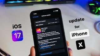 IOS 17 update for iPhone X - How to update iPhone X on IOS 17