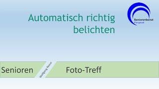 Automatisch richtig belichten