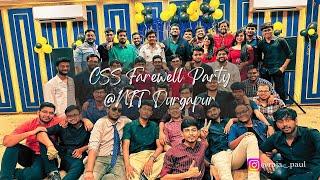 CSS Farewell Party @NIT Durgapur | Farewell in IIT/NIT | RE College ️‍