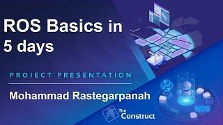 Mohammad Rastegarpanah ROS Basics Project Presentation