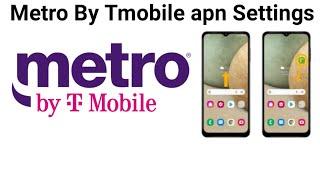 MetroPcs apn Settings| how to Add 4g LTE apn Settings metro by T-mobile