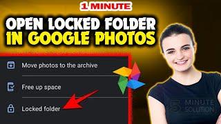 How to open locked folder in google photos 2024 (Quick & Easy)