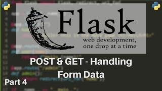 Flask Tutorial #4 - HTTP Methods (GET/POST) & Retrieving Form Data