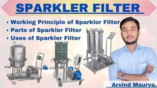 Sparkler Filter| Working Principle of Sparkler Filter| Parts of Sparkler Filter|@rasayanclasses