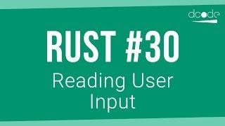 Rust Programming Tutorial #30 - Reading User Input