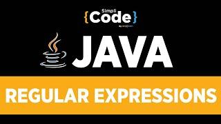 Java Tutorial For Beginners | Regex In Java | Java Regular Expression Tutorial | SimpliCode