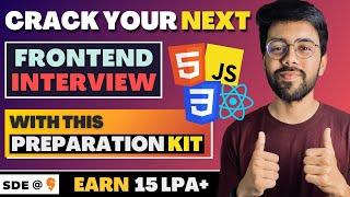 Don't Regret Your Next Frontend Interview  | Use This Preparation Kit With Best Resources  | 2023
