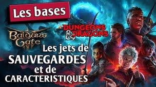 Les jets de sauvegardes et de caractéristiques - Les bases de Baldur's Gates 3 et Donjons et Dragons